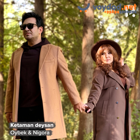 Oybek & Nigora - Ketaman deysan