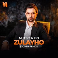 Mustafo - Zulayho (cover remix)