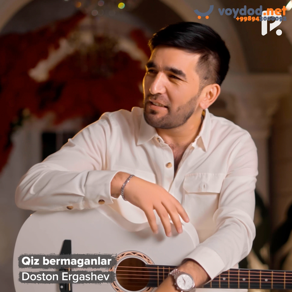 Doston Ergashev - Qiz bermaganlar