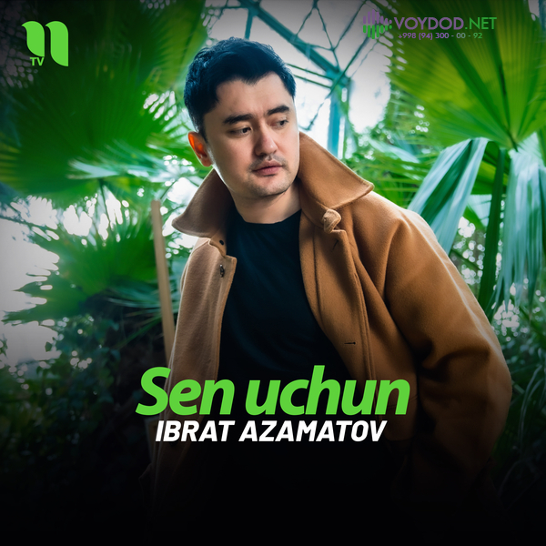 Ibrat Azamatov - Sen uchun