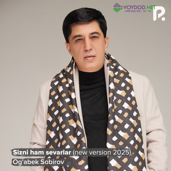 Og'abek Sobirov - Sizni ham sevarlar (new version 2025)