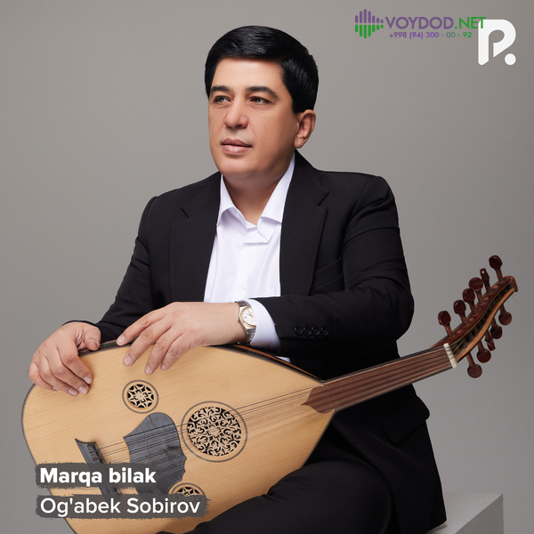 Og'abek Sobirov - Marqa bilak