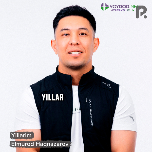 Elmurod Haqnazarov - Yillarim