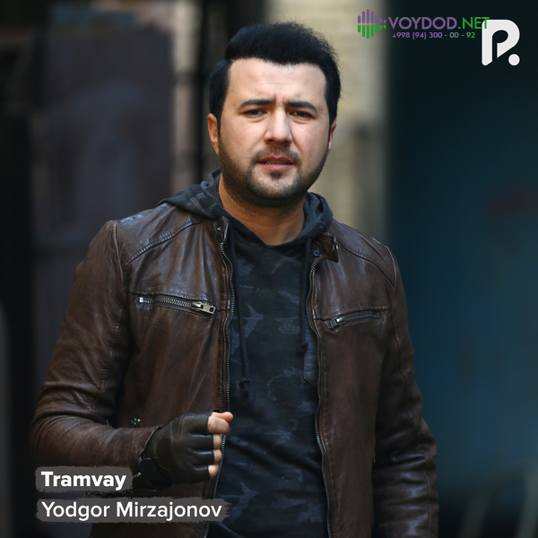 Yodgor Mirzajonov - Tramvay