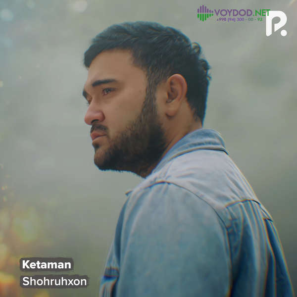Shohruhxon - Ketaman
